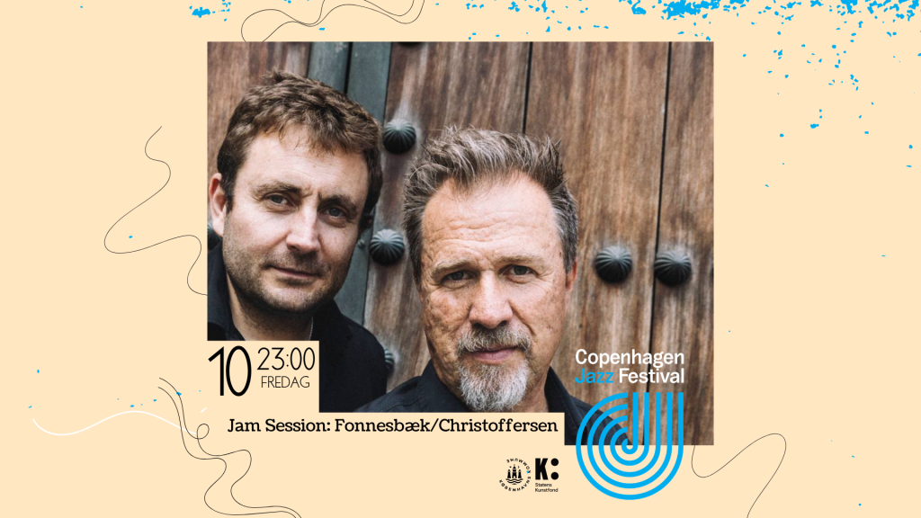 CPHJF26 - Jamsession med Thomas Fonnesbæk & Jacob Christoffersen - Drop Inn